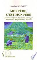 Mon père, c'est mon père