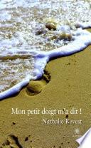 Mon petit doigt m’a dit !