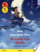 Mon plus beau rêve – Mi sueño más bonito (français – espagnol)