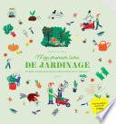 Mon premier livre de jardinage