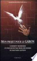 Mon projet pour le Gabon