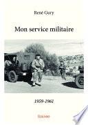 Mon service militaire1959-1961