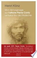 Mon témoignage sur l'affaire Pierre Conty
