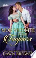 Mon Vicomte Pour Toujours