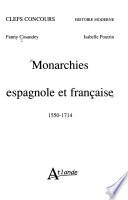 Monarchies espagnole et française, 1550-1714