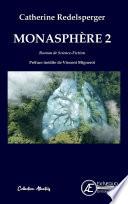 Monasphère - Tome 2