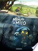 Monde de Milo (Le) - Tome 1 - Le Monde de Milo (1/2)