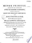 Monde primitif analysé et comparé avec le monde moderne...