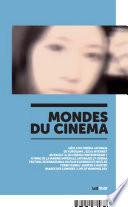 Mondes du cinéma 1