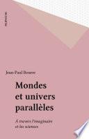 Mondes et univers parallèles