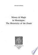 Money and Magic in Montaigne : The Historicity of the Essais