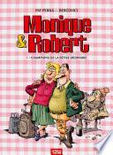Monique & Robert - Tome 01