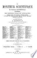 Moniteur scientifique du chimiste et du Manufacturier