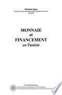 Monnaie et financement en Tunisie