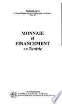 Monnaie et financement en Tunisie