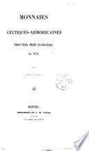 Monnaies celtiques-armoricaines trouvées près d'Amanlis, en 1835. Canne de Montfort