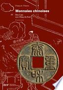Monnaies chinoises. Tome IV