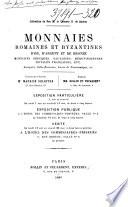 Monnaies romaines et byzantines d'or, d'argent et de bronze, monnaies grecques, gauloises, mérovingeiennes, royales francaises, etc., antiquités gallo-romaines, livres de numismatique, etc