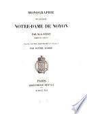 Monographie de l'église Notre-Dame de Noyon