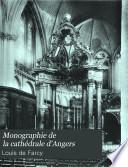Monographie de la cathédrale d'Angers