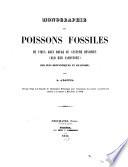 Monographie des poissons fossiles du vieux grés rouge ou système dévonien (old red sand stone) des Iles Britaniques et de Russie
