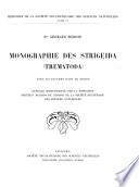 Monographie des Strigeida (Trematoda).