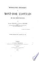 Monographie géologique du Mont-d'Or Lyonnais et de ses dépendances par Albert Falsan et Arnould Locard