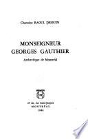 Monseigneur Georges Gauthier, archevêque de Montréal
