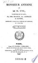 Monsieur Antoine ou le No. 2782., vaudeville en un acte