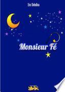 Monsieur Fé
