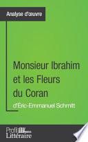 Monsieur Ibrahim et les Fleurs du Coran d'Éric-Emmanuel Schmitt (Analyse approfondie)
