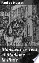 Monsieur le Vent et Madame la Pluie