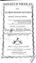 Monsieur-Nicolas; Ou Le Cœur-Humain Dévoilé. Publié Par Lui-Méme
