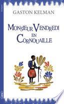 Monsieur Vendredi en Cornouaille