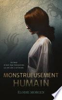 Monstrueusement humain