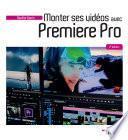 Monter ses vidéos avec Premiere pro