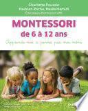 Montessori de 6 à 12 ans