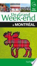 Montréal guide un grand week-end