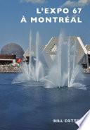 Montreal's Expo 67 (French version)