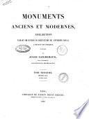 Monuments anciens et modernes collection formant une histoire de l'architecture des differents peuples a toutes les epoques publiee par Jules Gailhabaud