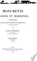 Monuments anciens et modernes: Moyen âge