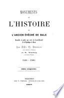 Monuments De L'Histoire De L'Ancien Eveche De Bale, Recueillis et publies par ordre du Conseil-executif de la Republique de Berne