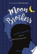 Moon brothers