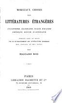 Morceaux choisis des littératures étrangères, Angleterre, Allemagne, Italie, Espagne, Amérique, Russie, Scandinavie