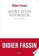 Mort d'un voyageur. Une contre-enquête