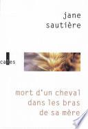 Mort d’un cheval dans les bras de sa mère