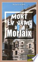 Mort en vrac à Morlaix