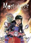 Mort et déterré - tome 2 - Pas de quartier pour les macchabées