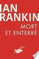 Mort et enterré