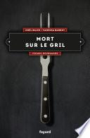 Mort sur le gril